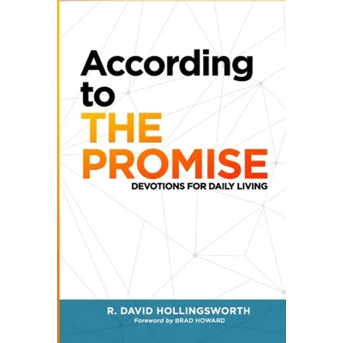 According to The Promise: Devotions for Daily Living