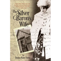 The Silver Baron's Wife