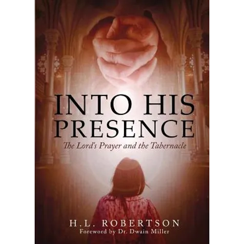 Into His Presence