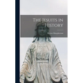 The Jesuits in History