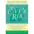 Eve's Rib: The Groundbreaking Guide to Women's Health