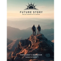 Future Story: Moving Forward with Purpose