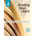 Breaking Open the Word: Year a