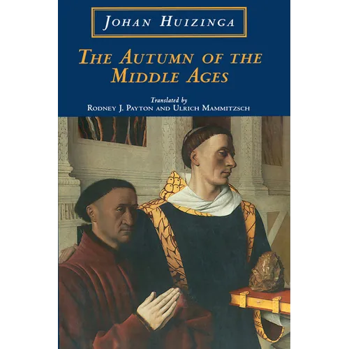 The Autumn of the Middle Ages