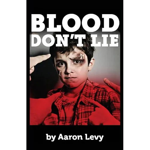 Blood Don't Lie