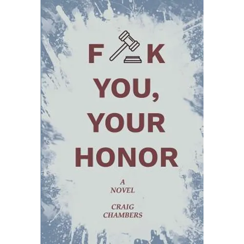 Fuck You, Your Honor
