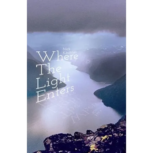 Where the Light Enters