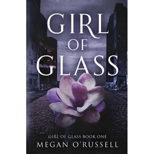 Girl of Glass