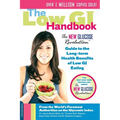 The Low GI Handbook: The New Glucose Revolution Guide to the Long-Term Health Benefits of Low GI Eating