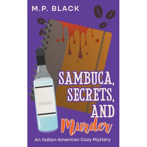 Sambuca, Secrets, and Murder