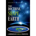 The Doctrine of the Shape of the Earth: A Comprehensive Biblical Perspective