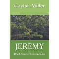 Jeremy: Book four of Interwoven