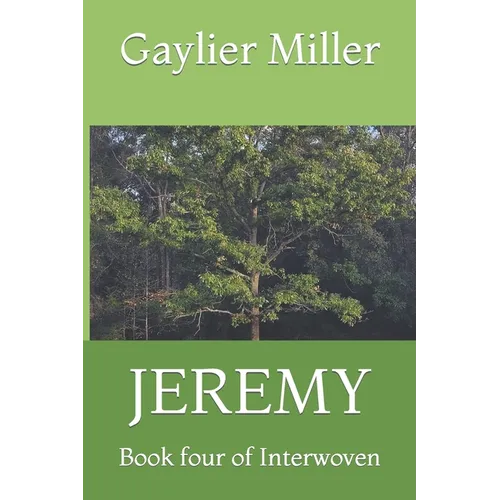Jeremy: Book four of Interwoven