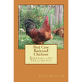 Bird Care: Backyard Chickens: Diseases and Treatments