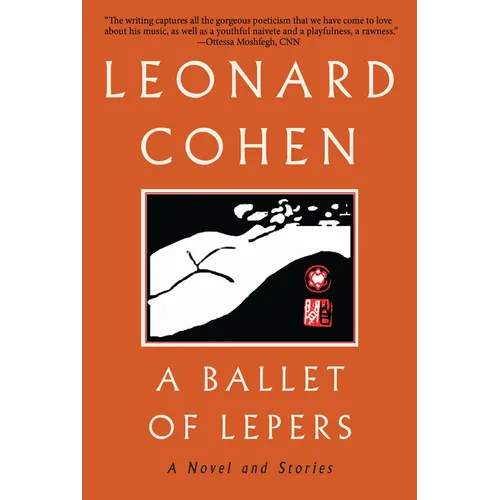 A Ballet of Lepers: A Novel and Stories
