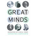 Great Minds: Encounters with Social Theory