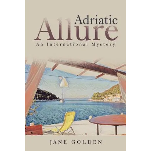Adriatic Allure: An International Mystery