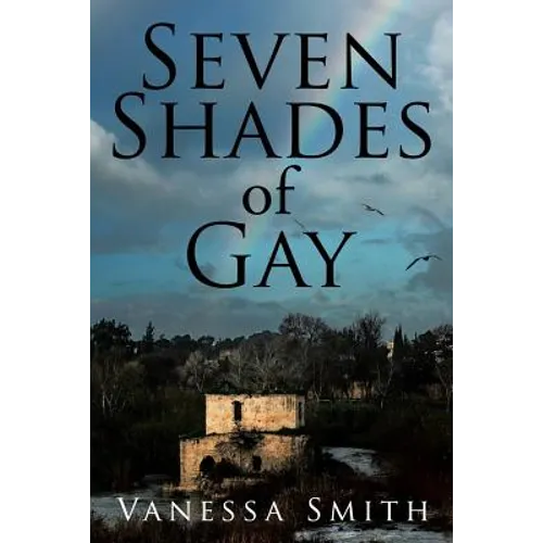 Seven Shades of Gay