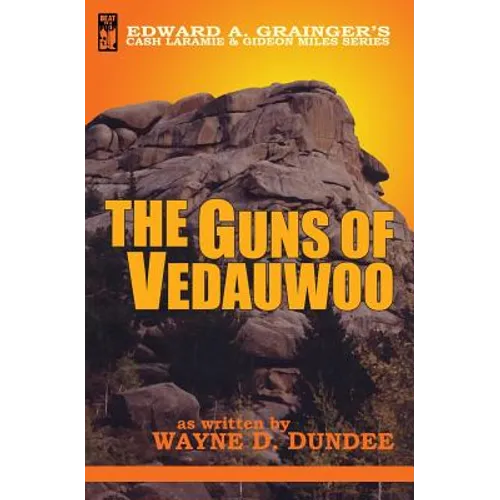 The Guns of Vedauwoo