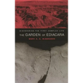 The Garden of Ediacara: Discovering the First Complex Life
