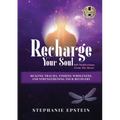 RECHARGE YOUR SOUL - 100 Meditations From the Heart