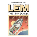 Star Diaries: Further Reminiscences of Ijon Tichy