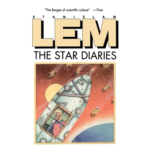 Star Diaries: Further Reminiscences of Ijon Tichy