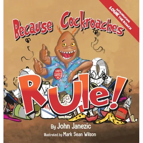 Because Cockroaches Rule
