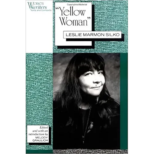 'Yellow Woman': Leslie Marmon Silko