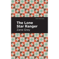 The Lone Star Ranger