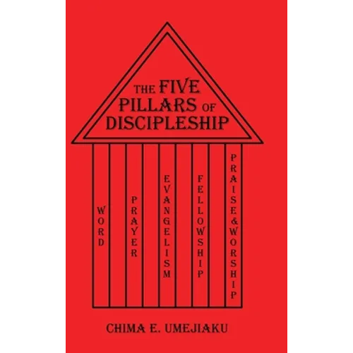 The Five Pillars of Discipleship