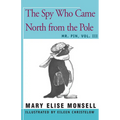 The Spy Who Came North from the Pole: Vol. III