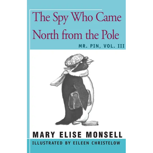 The Spy Who Came North from the Pole: Vol. III