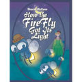 How the Fire Fly Got Its Light