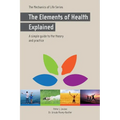 The Elements of Health Explained