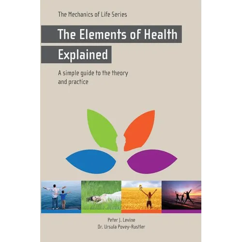 The Elements of Health Explained