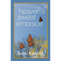 Heaven's Sweet Embrace