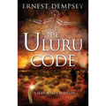 The Uluru Code: A Sean Wyatt Thriller