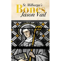 Saint Milburga's Bones