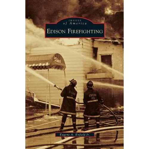 Edison Firefighting