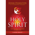 The Holy Spirit: God's Presence and Power at Work in Us