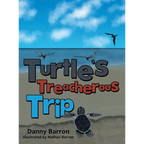 Turtle's Treacherous Trip - Hardcover