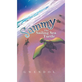 Sammy The Sailing Sea Turtle