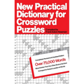 New Practical Dictionary for Crossword Puzzles: More Than 75,000 Answers to Definitions