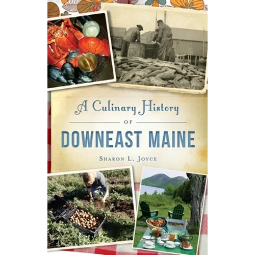 A Culinary History of Downeast Maine