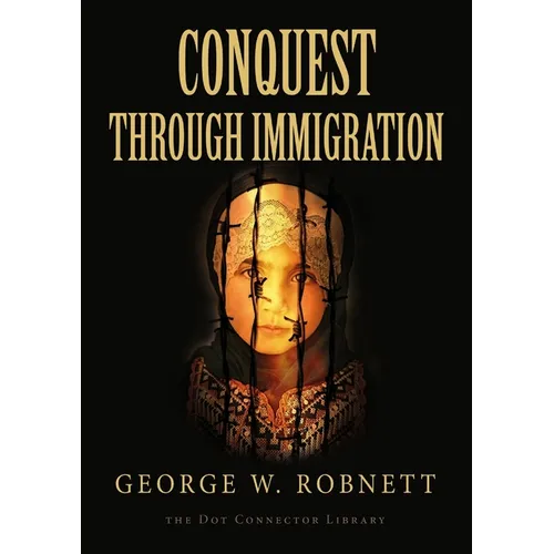 Conquest Through Immigration