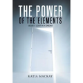 The Power of the Elements: Book 1: Lost in a Dream