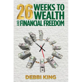 26 Weeks to Wealth and Financial Freedom