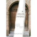 A House Divided: Sexuality, Morality, and Christian Cultures