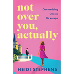 Not Over You, Actually - Paperback